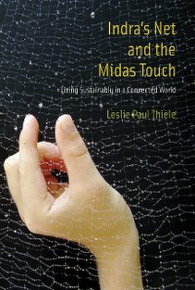 Indra’s Net and the Midas Touch