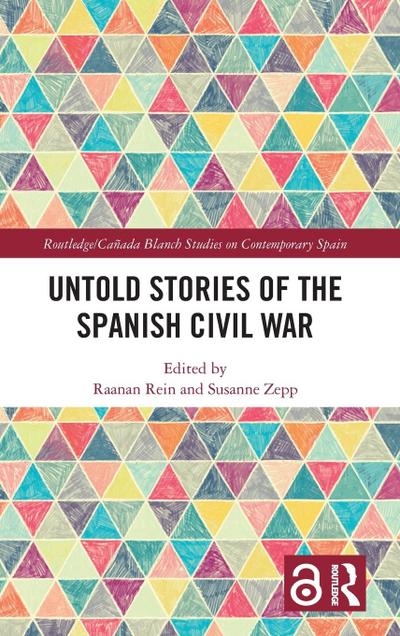 Untold Stories of the Spanish Civil War