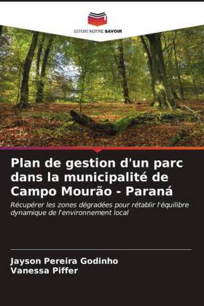 Plan de gestion d’un parc dans la municipalité de Campo Mourão - Paraná