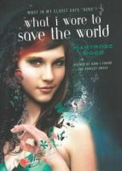 What I Wore to Save the World