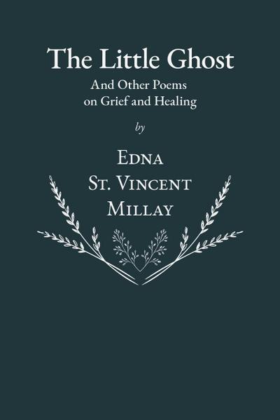 The Little Ghost - And Other Poems on Grief and Healing
