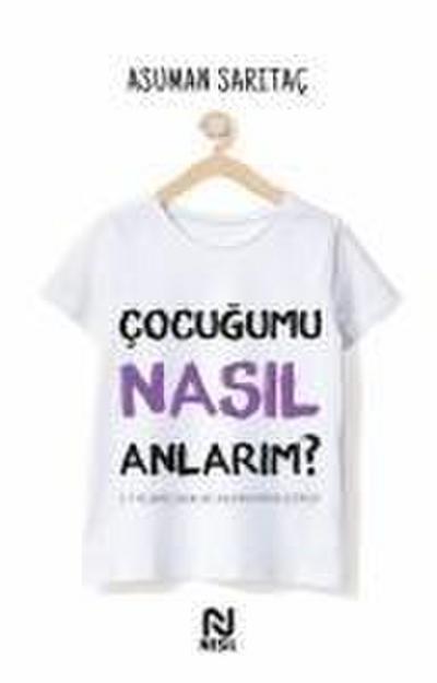Cocugumu Nasil Anlarim