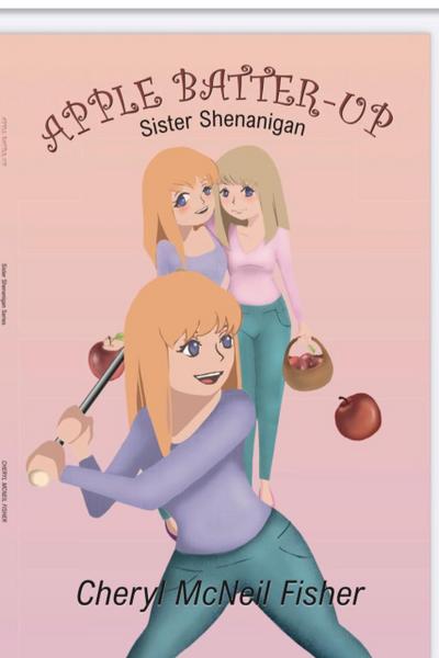 Apple batter Up (Sister Shenanigans)