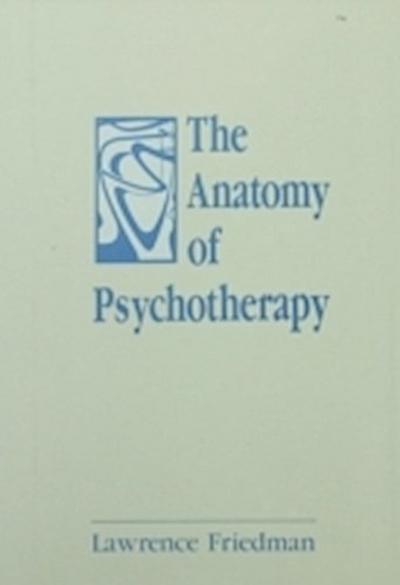 Anatomy of Psychotherapy