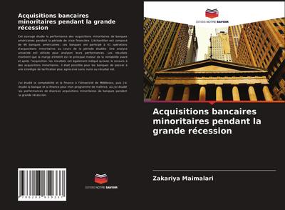 Acquisitions bancaires minoritaires pendant la grande récession