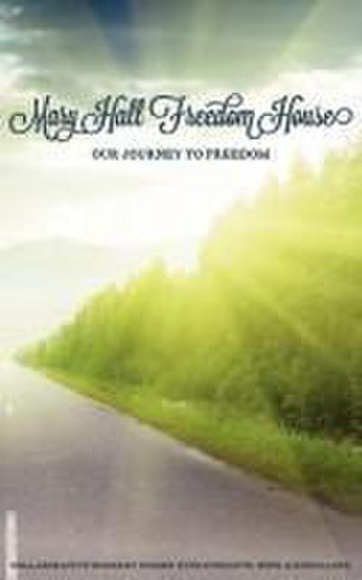 Our Journey to Freedom