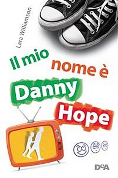 Il mio nome è Danny Hope (De Agostini)