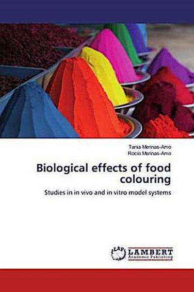 Biological effects of food colouring
