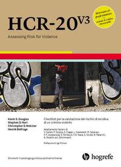 HCR-20 V3. Checklist per la valutazione del rischio di recidiva di un crimine violento