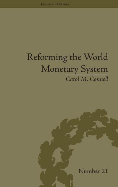 Reforming the World Monetary System