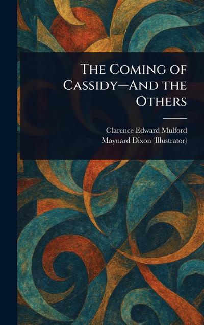 The Coming of Cassidy-And the Others