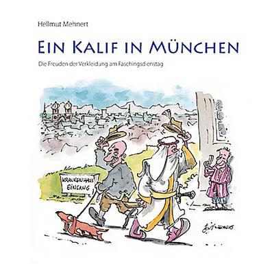 Ein Kalif in München
