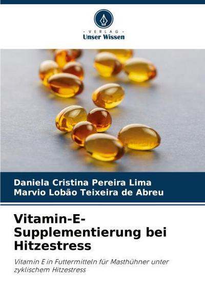 Vitamin-E-Supplementierung bei Hitzestress