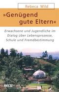 »Genügend gute Eltern«