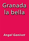 Granada la bella