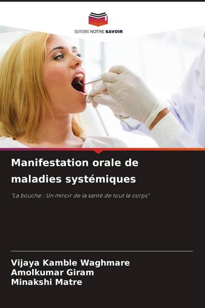 Manifestation orale de maladies systémiques