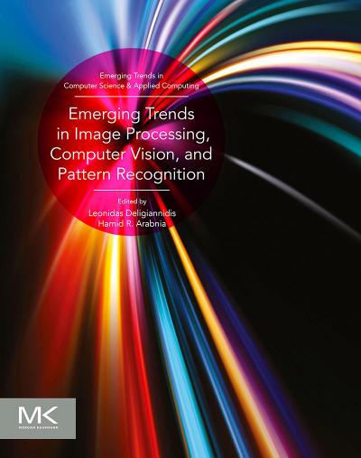 Emerging Trends in Image Processing, Computer Vision and Pattern Recognition