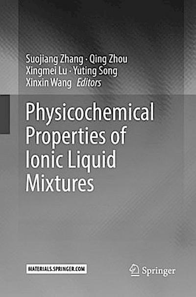 Physicochemical Properties of Ionic Liquid Mixtures