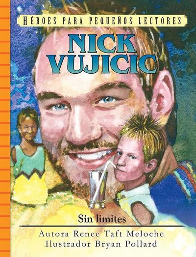 Spanish - Yr - Nick Vujicic: Sin Limites
