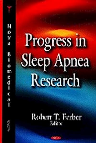 Progress in Sleep Apnea Research