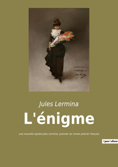 L’énigme