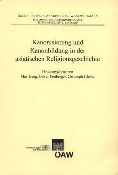 Kanonisierung und Kanonbildung in der asiatischen Religionsgeschichte