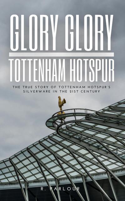 Glory Glory Tottenham Hotspur