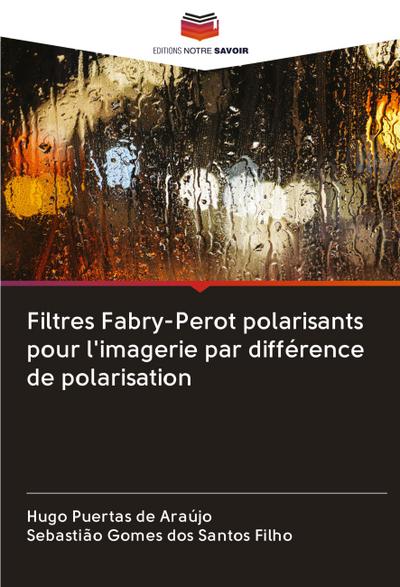 Filtres Fabry-Perot polarisants pour l’imagerie par différence de polarisation