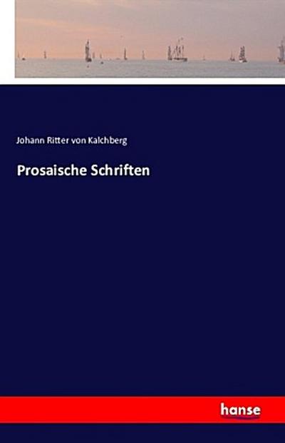 Prosaische Schriften