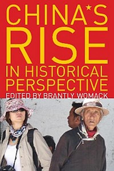 China’s Rise in Historical Perspective