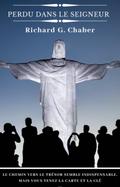 Perdu dans le Seigneur (Jesus, Christ, inspirational, Lord,)