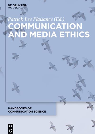 Communication and Media Ethics