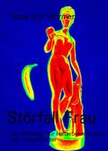 Störfall Frau