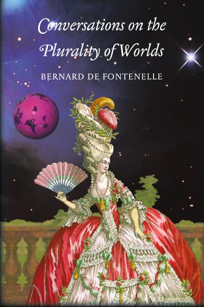Conversations on the Plurality of Worlds