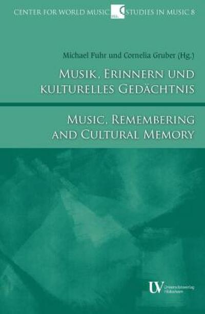 Musik, Erinnern und kulturelles Gedächtnis