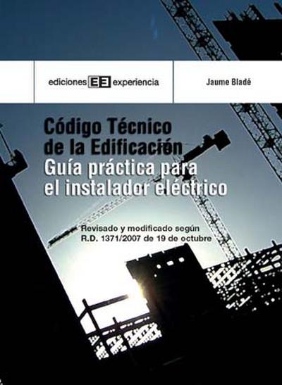 Código técnico de edificación. Guía práctica para el instalador