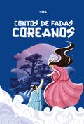 CONTOS DE FADAS: COREANOS