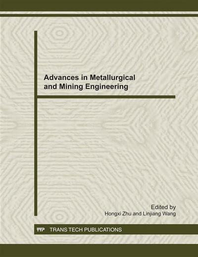 Advances in Metallurgical and Mining Engineering