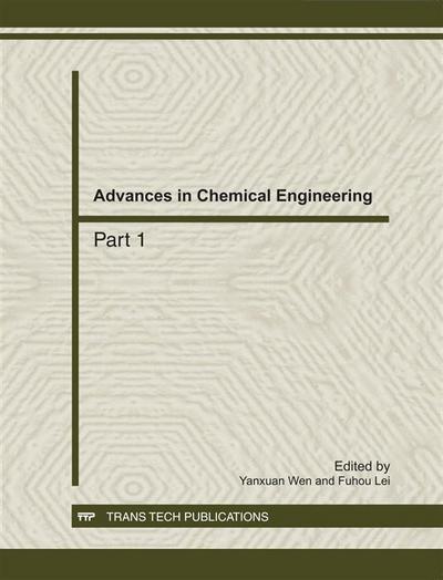 Advances in Chemical Engineering: ICCMME 2011