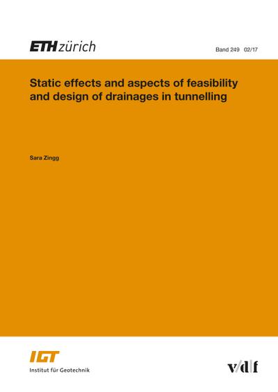 Static Effects and Aspects of Feasibility and Design of Drainages in Tunnelling