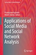 Applications of Social Media and Social Network An