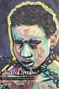 Shackled Freedom