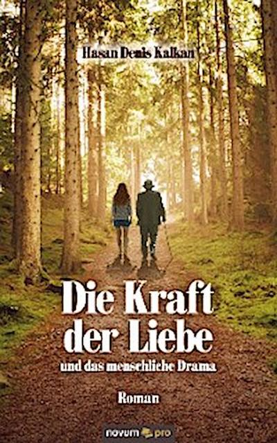 Die Kraft der Liebe und das menschliche Drama