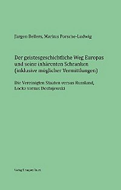 Der geistesgeschichtliche Weg Europas und seine inhärenten Schranken