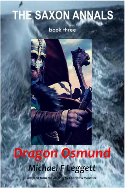 Dragon Osmund (The Saxon Annals, #3)