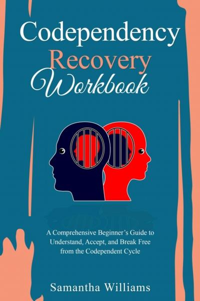 Codependency Recovery Workbook