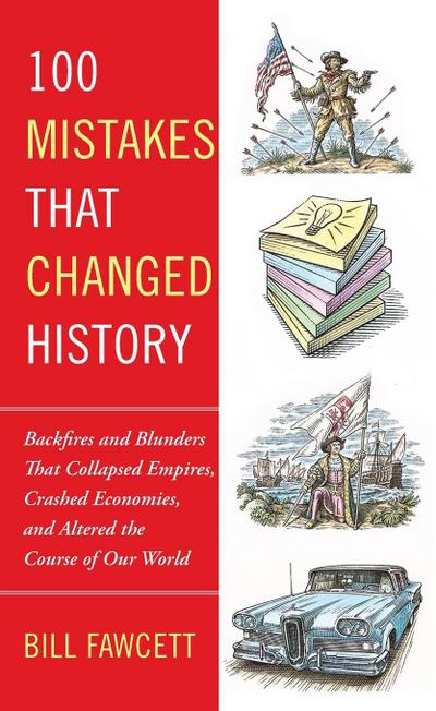 100 Mistakes that Changed History