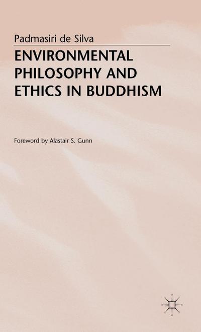 Environmental Philosophy and Ethics in Buddhism