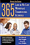 365 Low or No Cost Workplace Teambuilding Activities