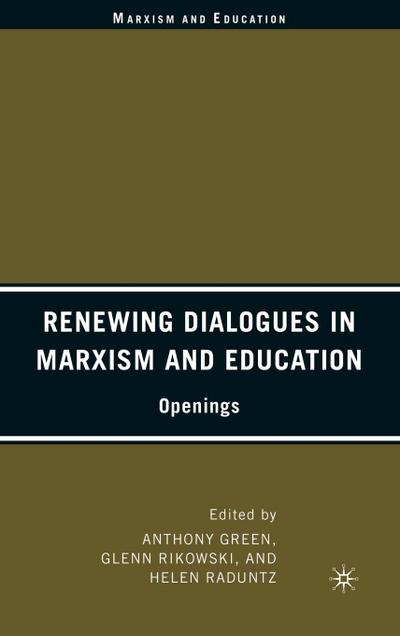 Renewing Dialogues in Marxism and Education